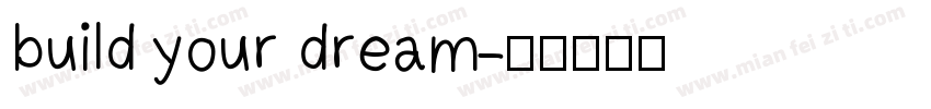 build your dream字体转换